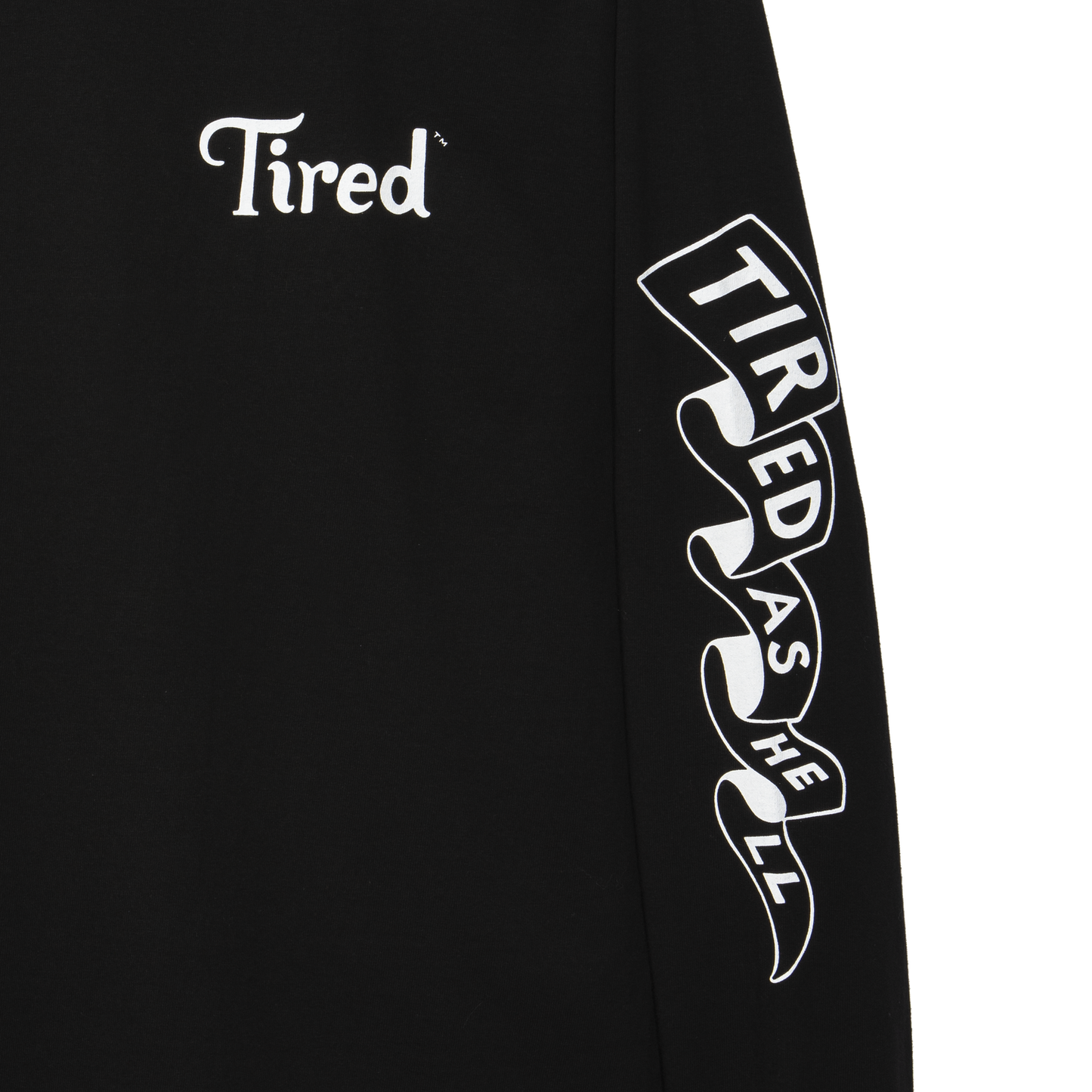 Tired Skateboards "Tired As Hell" Long Sleeve Shirt (Black)