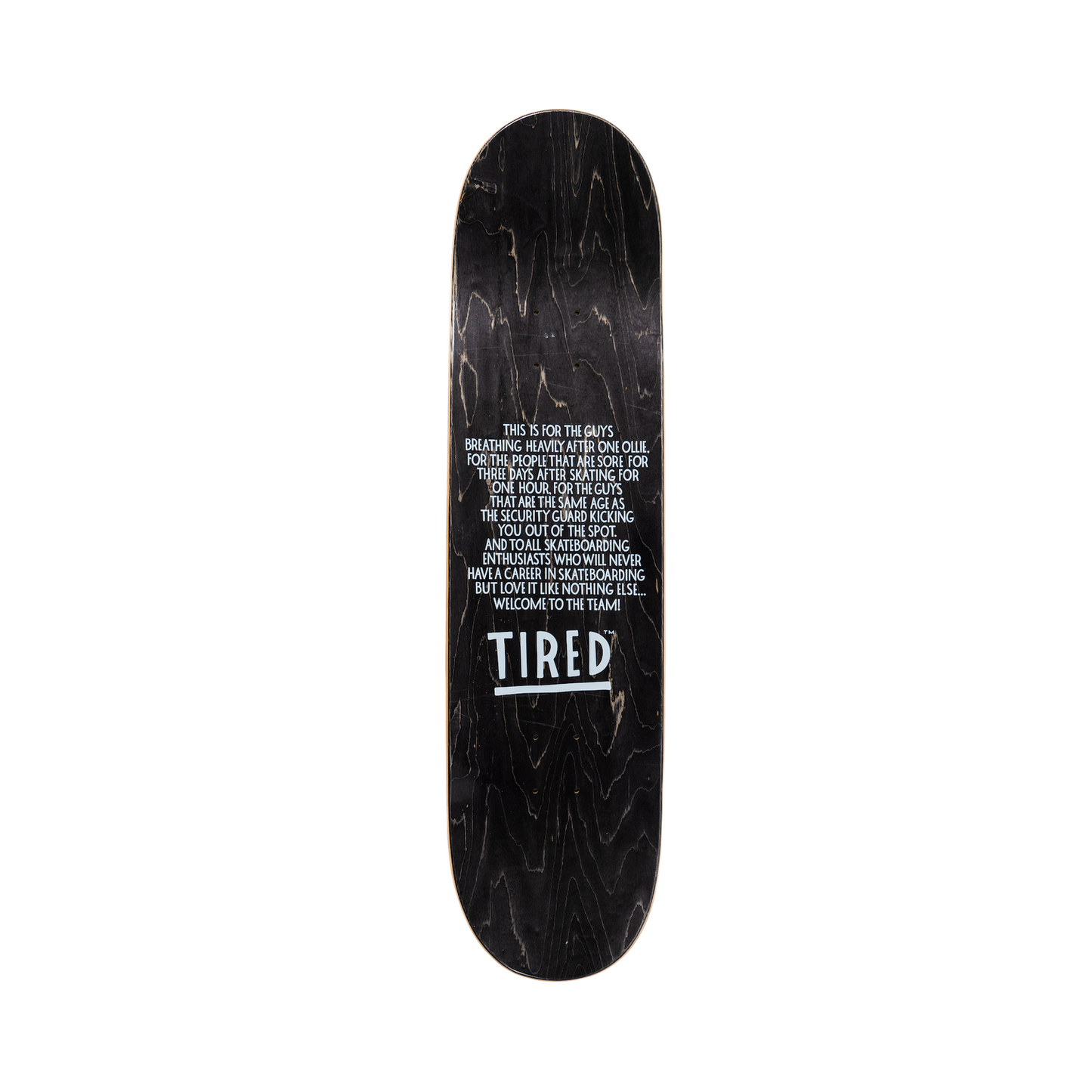 Tired Skateboards "Long T" Skateboard Deck (8.675)