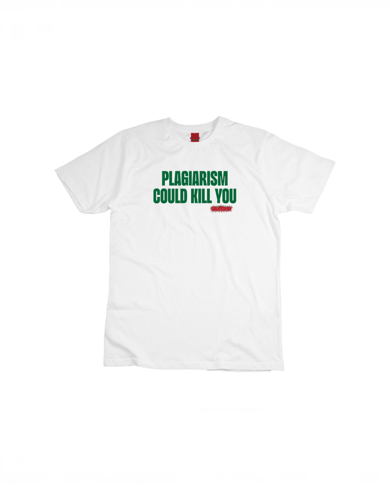 Stubbine 'Plagiarism Could Kill You' T-Shirt (White #1)