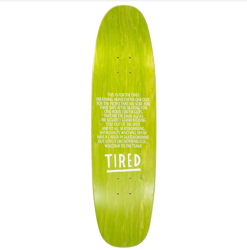 Tired Skateboards 'Oh Hell No' Deck